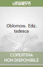 Oblomow. Ediz. tedesca