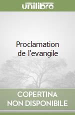 Proclamation de l'evangile libro