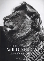 The family album of wild Africa. Ediz. inglese, francese e tedesca