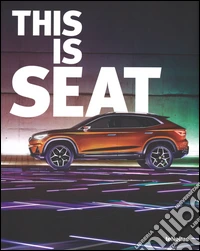 This is seat. Ediz. inglese, spagnola, tedesca libro