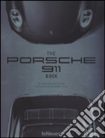 The Porsche 911 book. 50th anniversary edition. Ediz. inglese, tedesca, francese, russa e cinese libro