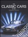 The classic cars book. Ediz. a colori libro di Staud René Lewandowski Jürgen