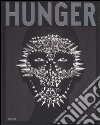 Hunger. Ediz. a colori libro di Rankin