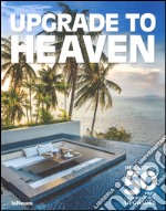 Upgrade to heaven. Ediz. a colori libro