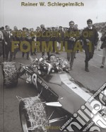 The golden age of Formula 1. Ediz. multilingue libro