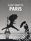 Elliott Erwitt's Paris. Ediz. illustrata libro