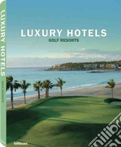 Luxury Hotels Golf Resorts