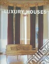 Luxury Houses City libro