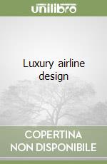 Luxury airline design