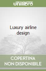 Luxury airline design libro