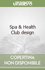 Spa & Health Club design libro
