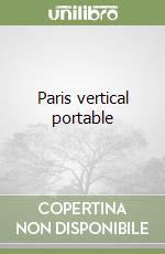 Paris vertical portable