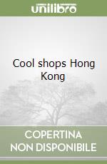 Cool shops Hong Kong libro