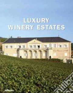 Luxury winery estates