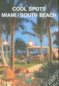 Cool spots Miami-South Beach