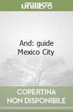 And: guide Mexico City libro