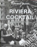 Riviera Cocktail. Ediz. illustrata