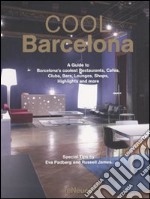 Cool Barcellona. Ediz. multilingue libro