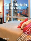 Cool hotels New York libro