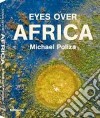 Eyes over Africa libro