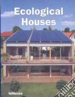 Ecological houses. Ediz. illustrata