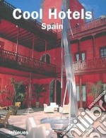 Cool Hotels Spain libro