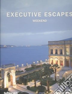 Executive escapes. Weekend. Ediz. multilingue