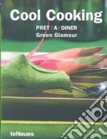 Cool cooking. Pret a diner. Ediz. multilingue libro