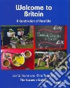 Welcome to Britain. A celebration of real life. Ediz. illustrata libro