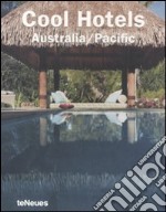 Cool Hotels Australia/Pacific. Ediz. multilingue libro