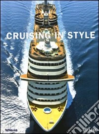 Cruising in style. Ediz. multilingue