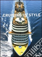 Cruising in style. Ediz. multilingue libro