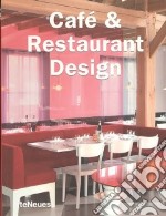 Cafè & restaurant design. Ediz. multilingue libro