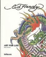 Ed Hardy. Art for life. Ediz. inglese, tedesca e francese libro