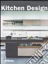 Kitchen design. Ediz. illustrata libro