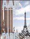 Paris. AAD. Art architecture design. Ediz. multilingue libro