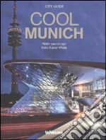 Cool Munich. Ediz. inglese e tedesca libro