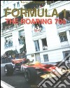 Formula 1. The roaring 70s. Ediz. inglese e tedesca libro di Schlegelmilch Rainer W.