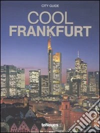 Cool Frankfurt. Ediz. inglese e tedesca