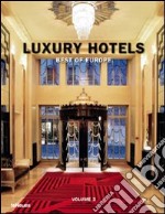 Luxury hotels. Best of Europe. Ediz. inglese, tedesca e francese. Vol. 2 libro