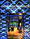 Cool restaurants. Top of the world. Ediz. inglese, tedesca e francese. Vol. 2 libro