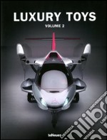 Luxury toys. Ediz. multilingue. Vol. 2 libro