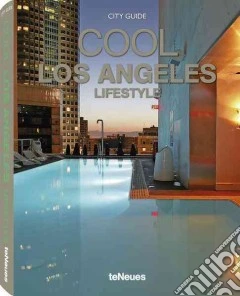 Cool Los Angeles. Ediz. multilingue
