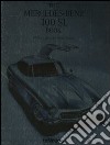 The Mercedes-Benz 300SL book. Ediz. multilingue libro