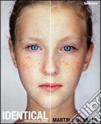 Identical. Portraits of twins. Ediz. inglese, tedesca e francese libro