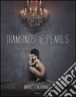 Diamonds & pearls. Ediz. inglese, tedesca, francese e olandese libro