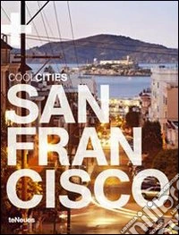 Cool San Francisco. Ediz. inglese e tedesca