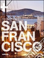 Cool San Francisco. Ediz. inglese e tedesca libro