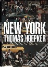 New York. Ediz. italiana, francese, inglese, tedesca e spagnola libro