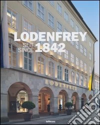 Lodenfrey. Seit since 1842. Ediz. inglese e tedesca libro